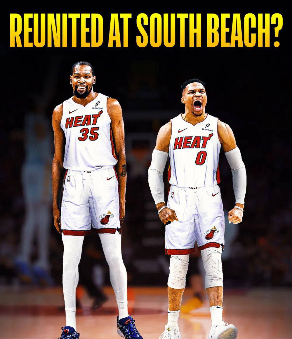 杜兰特与威少或将携手再度加盟迈阿密热火，共创新篇章！